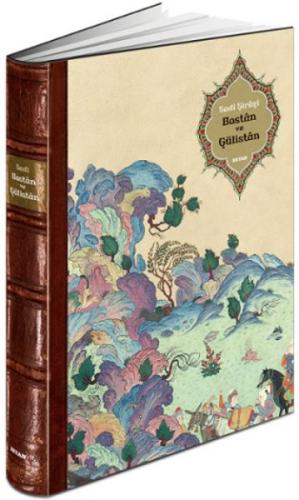 Bostan ve Gülistan (Ciltli)