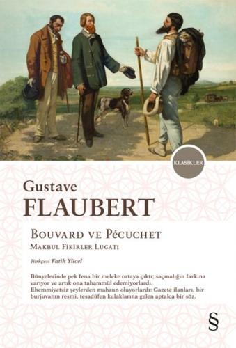Kurye Kitabevi - Bouvard ve Pecuchet-Makbul Fikirler Lügatı