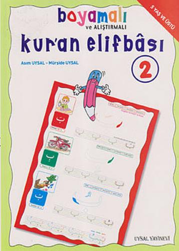 Boyamalı ve Alıştırmalı Kur'an Elifbası 2