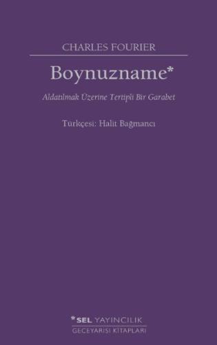 Boynuzname: Aldatılmak Üzerine Tertipli Bir Garabet