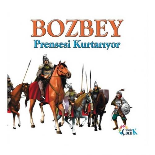 Kurye Kitabevi - Bozbey Prensesi Kurtariyor