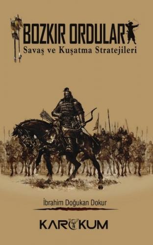 Kurye Kitabevi - Bozkır Orduları Savaş ve Kuşatma Stratejileri