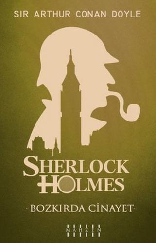 Kurye Kitabevi - Bozkırda Cinayet - Sherlock Holmes