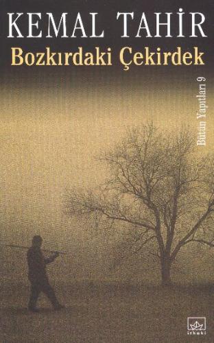 Bozkırdaki Çekirdek