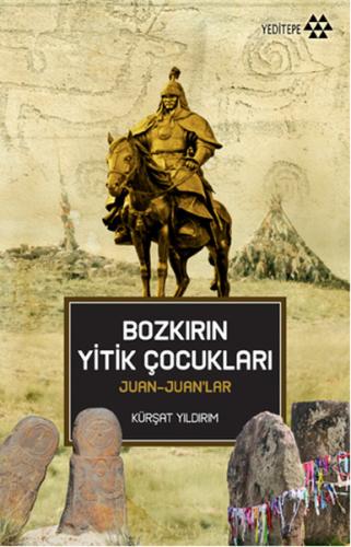 Bozkırın Yitik Çocukları Juan-Juanlar
