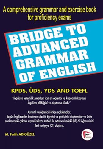 Kurye Kitabevi - Pelikan Bridge To Advanced Grammar Of English