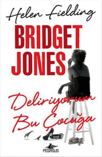 Kurye Kitabevi - Bridget Jones Deliriyorum Bu Çocuğa