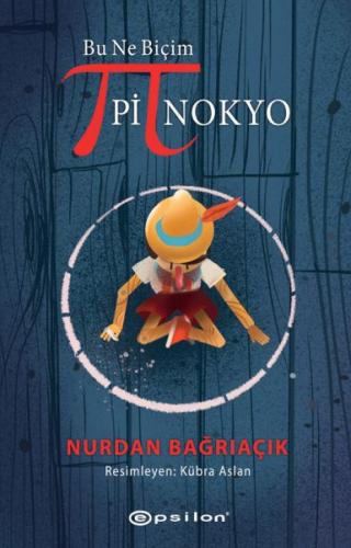 Kurye Kitabevi - Bu Ne Biçim Pinokyo