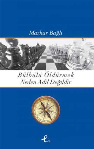 Bülbülü Öldürmek Neden Adil Değildir - Münzevi Kitabevi