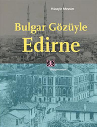 Kurye Kitabevi - Bulgar Gözüyle Edirne