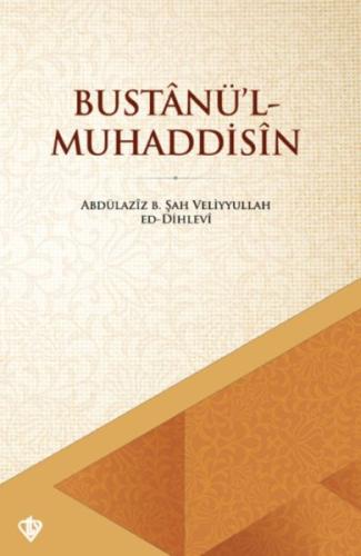 Bustânü’l - Muhaddisin