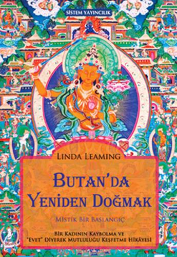 Kurye Kitabevi - Butan'da Yeniden Doğmak Mistik Bir Başlangıç