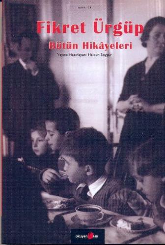 Bütün Hikayeleri - Fikret Ürgüp - Münzevi Kitabevi