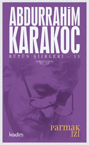 Bütün Şiirleri 11 - Parmak İzi