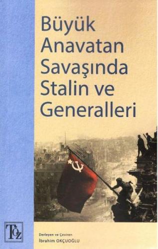 Kurye Kitabevi - Büyük Anavatan Savaşında Stalin ve Generalleri