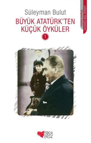 Kurye Kitabevi - Büyük Atatürkten Küçük Öyküler 1