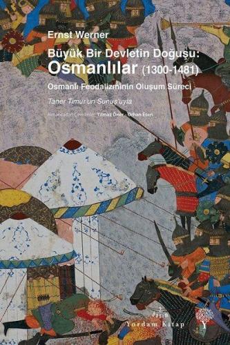 Kurye Kitabevi - Büyük Bir Devletin Doğuşu Osmanlılar 1300-1481