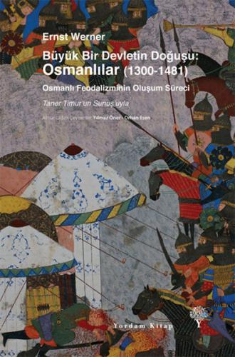 Kurye Kitabevi - Büyük Bir Devletin Doğuşu Osmanlılar 1300 1481