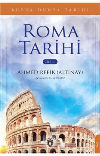 Kurye Kitabevi - Büyük Dünya Tarihi - Roma Tarihi (Cilt 3)