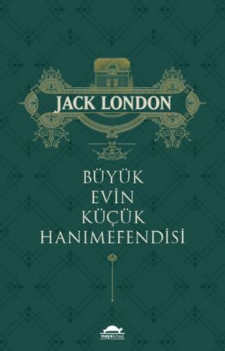 Büyük Evin Küçük Hanımefendisi