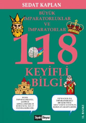Büyük İmparatorluklar ve İmparatorlar - 118 Keyifli Bilgi