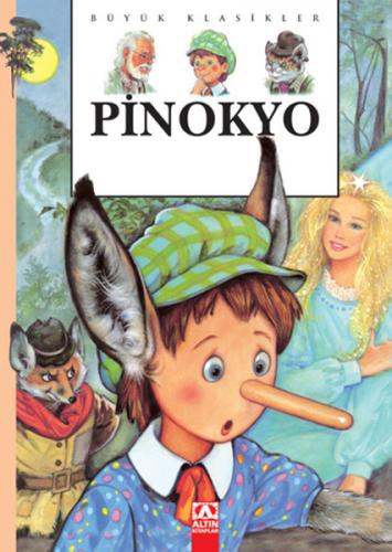 Kurye Kitabevi - Altın Büyük Klasikler: Pinokyo (Ciltli)