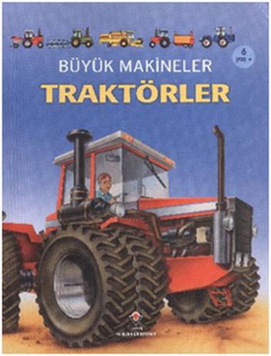 Kurye Kitabevi - Büyük Makineler: Traktörler