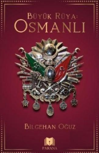 Kurye Kitabevi - Büyük Rüya: Osmanlı