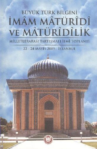 Kurye Kitabevi - Büyük Türk Bilgini İmam Matüridi ve Matüridilik