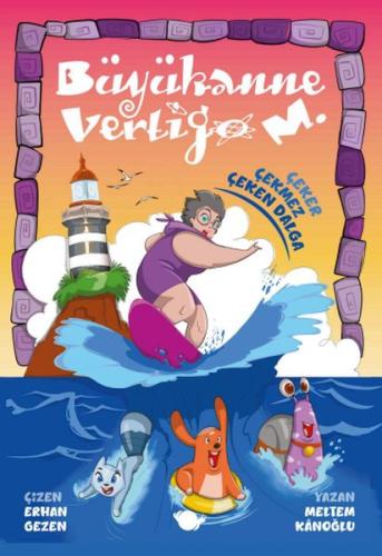 Büyükanne Vertigo M. Çeker Çekmez Çeken Dalga - Münzevi Kitabevi