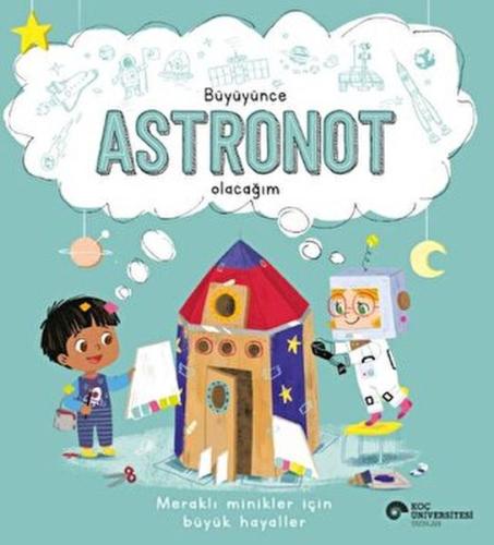 Kurye Kitabevi - Büyüyünce Astronot Olacağım