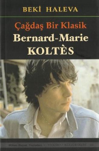 Kurye Kitabevi - Çağdaş Bir Klasik Bernard Marie Koltes