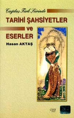 Kurye Kitabevi - Çağdaş Türk Şiirinde Tarihi Şahsiyetler ve Eserler