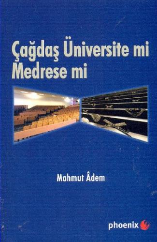 Kurye Kitabevi - Çağdaş Üniversite mi Medrese mi