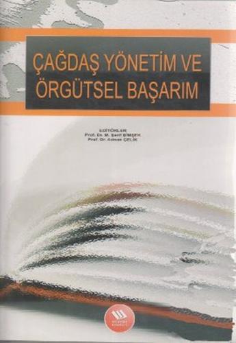 Çağdaş Yönetim ve Örgütsel Başarım