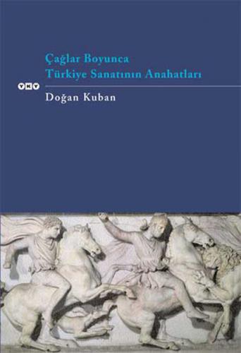 Kurye Kitabevi - Çağlar Boyunca Türkiye Sanatının Anahatları