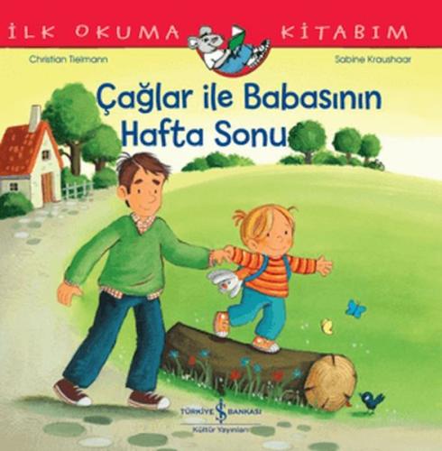 Çağlar İle Babasının Hafta Sonu - Münzevi Kitabevi