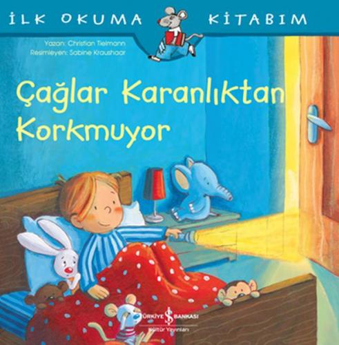 Çağlar Karanlıktan Korkmuyor - İlk Okuma Kitabım - Münzevi Kitabevi