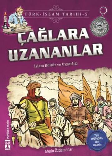 Kurye Kitabevi - Çağlara Uzananlar Türk İslam Tarihi 5