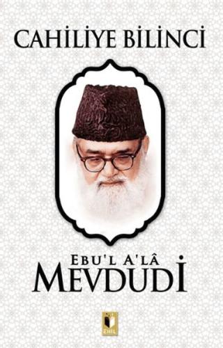 Cahiliye Bilinci - Mevdudi