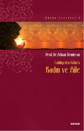 Kurye Kitabevi - Cahiliyeden İslama Kadın Ve Aile