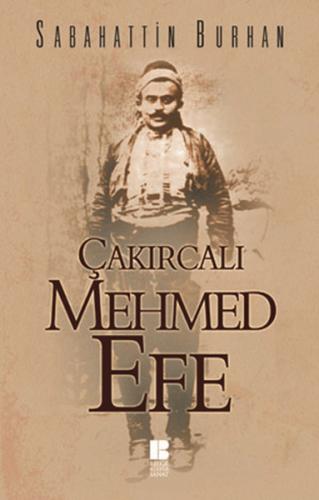Kurye Kitabevi - Çakırcalı Mehmed Efe