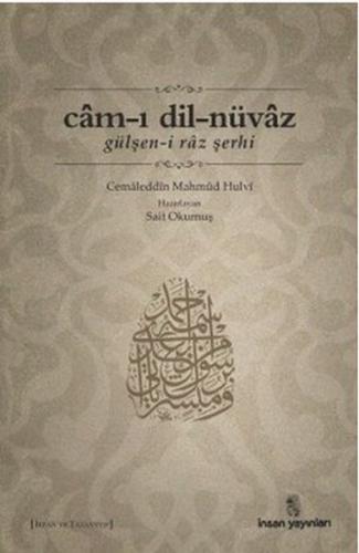 Cam-ı Dil-Nüvaz  Gülşen-i Raz Şerhi