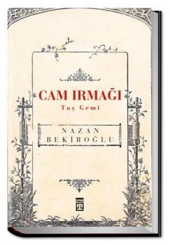 Cam Irmağı Taş Gemi (Bez Ciltli) - Münzevi Kitabevi