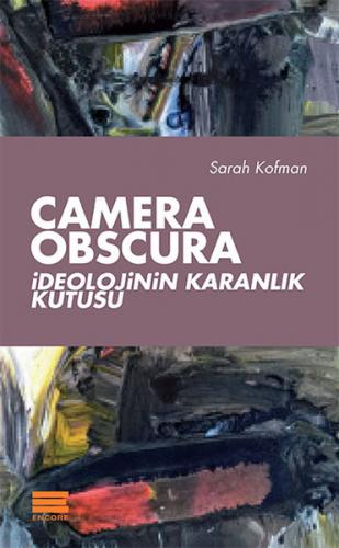 Kurye Kitabevi - Camera Obscura-İdeolojinin Karanlık Kutusu