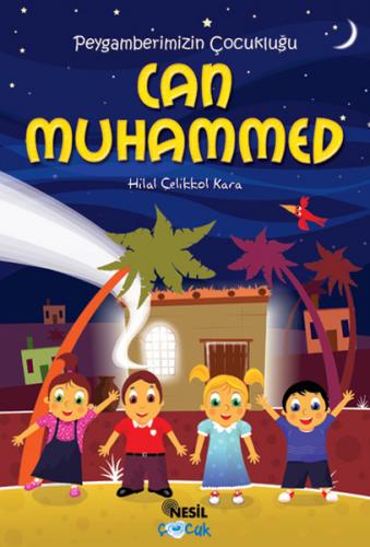 Kurye Kitabevi - Can Muhammed Peygamberimizin Çocukluğu