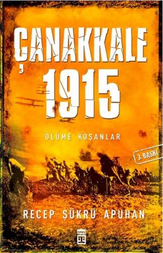 Çanakkale 1915 Ölüme Koşanlar - Münzevi Kitabevi