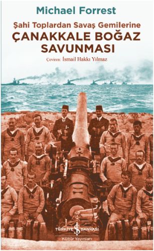 Kurye Kitabevi - Şahi Toplardan Savaş Gemilerine-Çanakkale Boğaz Savun