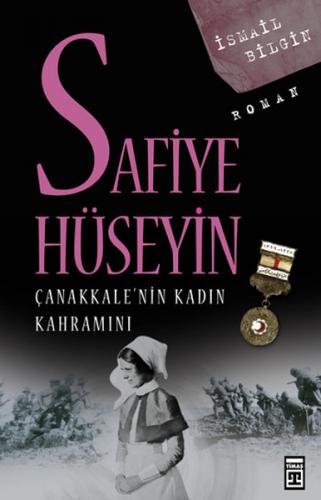 Çanakkale’nin Kadın Kahramanı Safiye Hüseyin