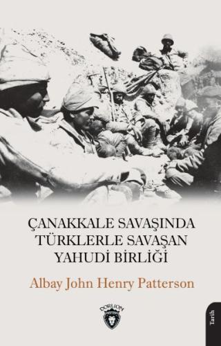 Kurye Kitabevi - Çanakkale Savaşında Türklerle Savaşan Yahudi Birliği